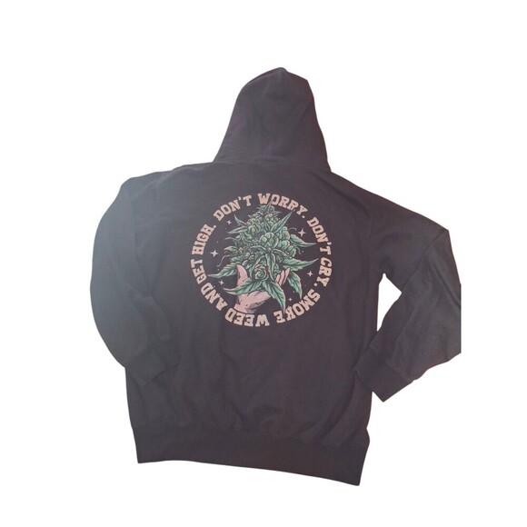 Black Weed Hoodie Dont Worry Dont Cry Get High Size M Graphic Bud - Picture 4 of 6